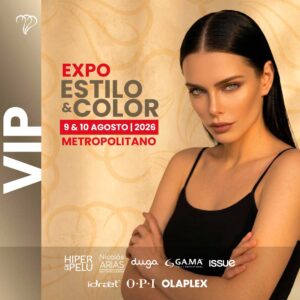 VIP | Expo Estilo y Color | 9 y 10 AGOSTO